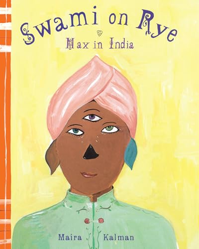 Swami on Rye: Max in India Swami on Rye: Max in India von NYR Children's Collection