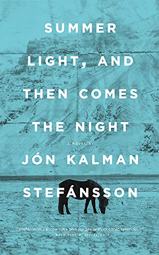 Summer Light, and Then Comes the Night Summer Light, and Then Comes the Night von MacLehose Press