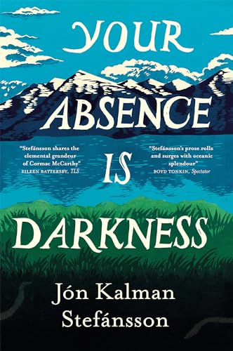 Your Absence is Darkness von MacLehose Press