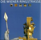 Die Wiener Ringstraße: Mit Bildunterschr. u. Zus.fass. auch in engl. Sprache