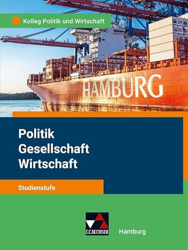 Kolleg Politik und Wirtschaft – Hamburg / Politik/Gesellschaft/Wirtschaft Hamburg Kolleg Politik und Wirtschaft – Hamburg / Politik/Gesellschaft/Wirtschaft Hamburg