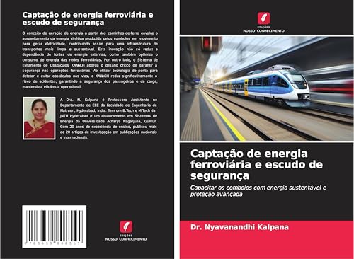 Captação de energia ferroviária e escudo de segurança: Capacitar os comboios com energia sustentável e proteção avançada von VDM Verlag