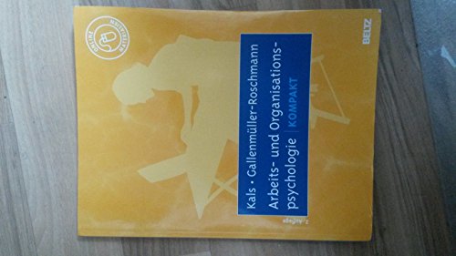 Arbeits- und Organisationspsychologie kompakt: Mit Online-Materialien