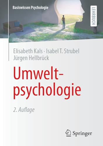 Umweltpsychologie (Basiswissen Psychologie) von Springer