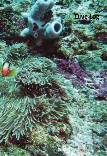 Dive Log-Buch - Tauchlogbuch: DIN A6 mit 50 Seiten - um Ihre schönsten Tauchgänge festzuhalten Dive Log-Buch - Tauchlogbuch: DIN A6 mit 50 Seiten - um Ihre schönsten Tauchgänge festzuhalten