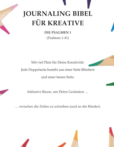 Journaling Bibel für Kreative: DIE PSALMEN 1