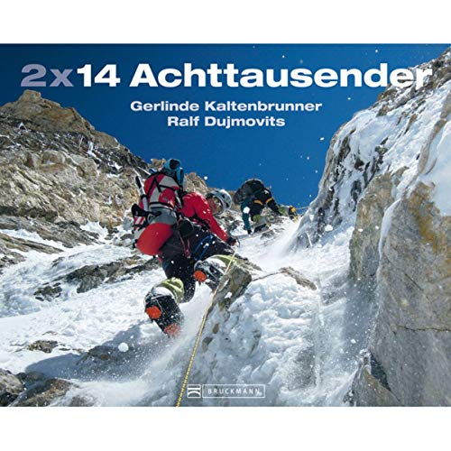 2 x 14 Achttausender - Gerlinde Kaltenbrunner und Ralf Dujmovits erzählen von ihren Besteigungen u.a. von Mount Everest und K2 und ihren Gedanken bei der Bewältigung dieser Gipfel des Himalaya