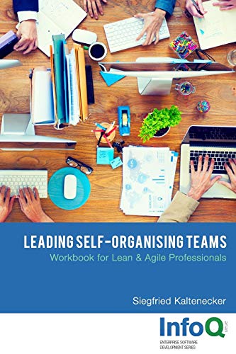 Leading Self-Organising Teams von Lulu.com