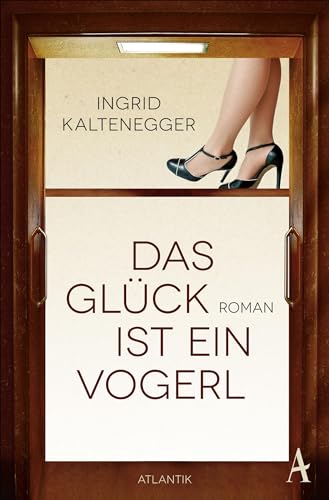 Das Glück ist ein Vogerl