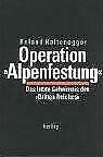 Operation Alpenfestung: Mythos und Wirklichkeit