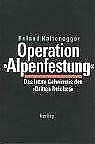 Operation Alpenfestung: Mythos und Wirklichkeit Operation Alpenfestung: Mythos und Wirklichkeit