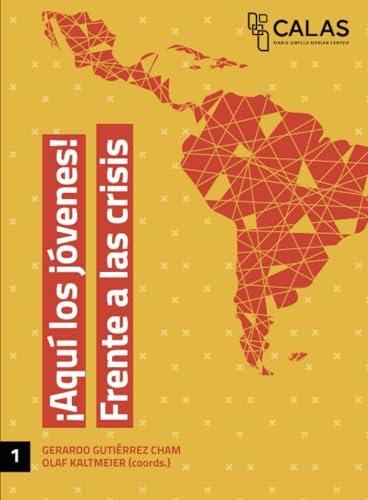 ¡Aquí los jóvenes! Frente a las crisis von Editorial Universidad de Guadalajara