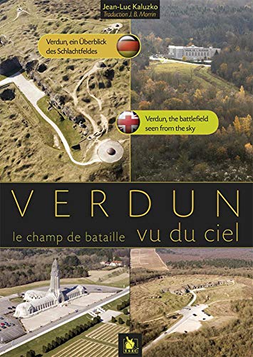 Verdun: Le champ de bataille vu du ciel. von YSEC