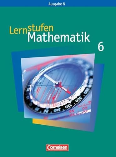 Lernstufen Mathematik - Ausgabe N: 6. Schuljahr - Schülerbuch