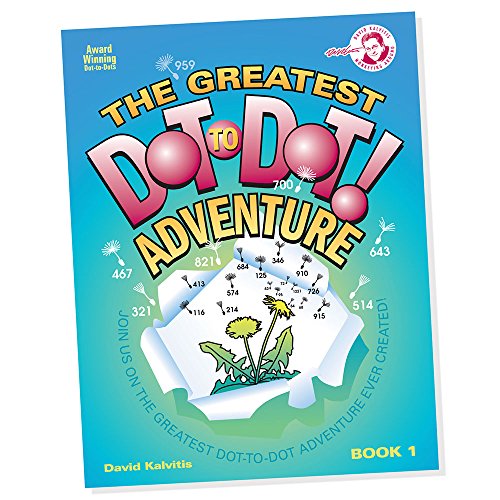 The Greatest Dot-To-Dot Adventure Book 1