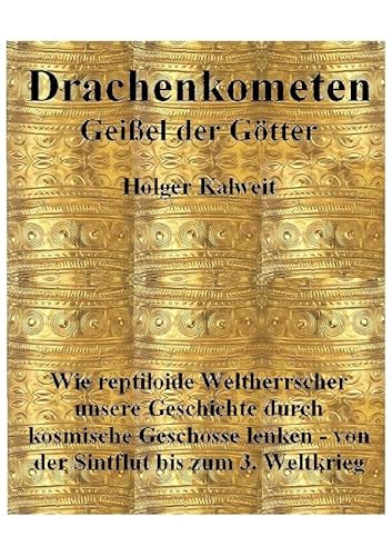 Drachenkometen - Geißel der Götter: Geißel der Götter