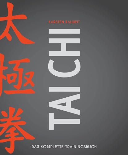 Tai Chi: Das komplette Trainingsbuch von Meyer + Meyer Fachverlag