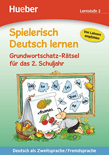 Grundwortschatz-Rätsel für das 2. Schuljahr: Deutsch als Zweitsprache / Fremdsprache / Buch (Spielerisch Deutsch lernen)