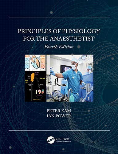 Principles of Physiology for the Anaesthetist von CRC Press