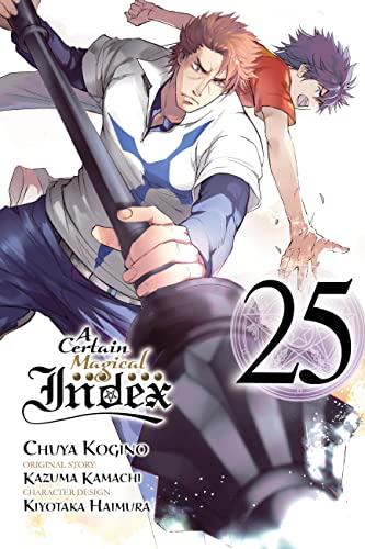 A Certain Magical Index, Vol. 25 (manga) (CERTAIN MAGICAL INDEX GN) von Yen Press