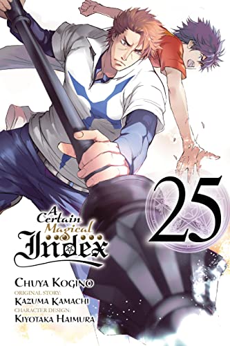 A Certain Magical Index, Vol. 25 (manga) (CERTAIN MAGICAL INDEX GN)
