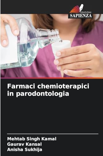 Farmaci chemioterapici in parodontologia: DE von Edizioni Sapienza