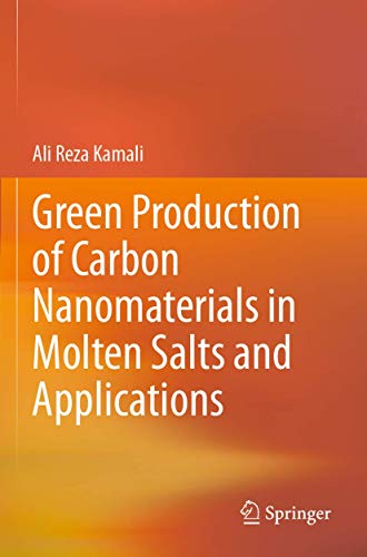 Green Production of Carbon Nanomaterials in Molten Salts and Applications von Springer