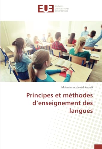 Principes et méthodes d’enseignement des langues von Éditions universitaires européennes