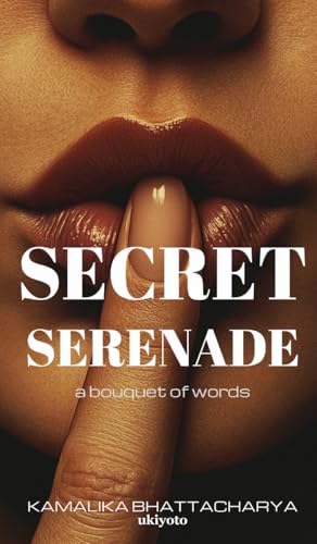 Secret Serenade von Ukiyoto Publishing
