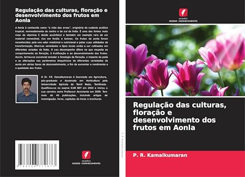 Regulação das culturas, floração e desenvolvimento dos frutos em Aonla von Edições Nosso Conhecimento