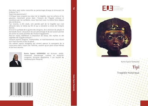 Tiyi: Tragédie historique von Éditions universitaires européennes