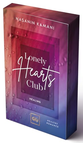 Lonely Hearts Club (Erstauflage exklusiv mit Farbschnitt) (GU New Adult) von GRÄFE UND UNZER Verlag GmbH