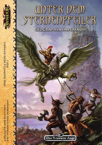 Unter dem Sternenpfeiler (Myranor: Das Schwarze Auge) von Uhrwerk-Verlag