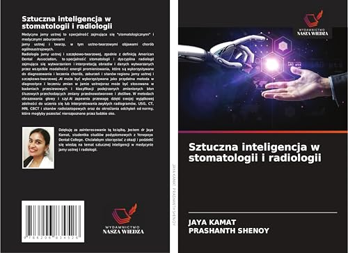 Sztuczna inteligencja w stomatologii i radiologii: DE von Wydawnictwo Nasza Wiedza