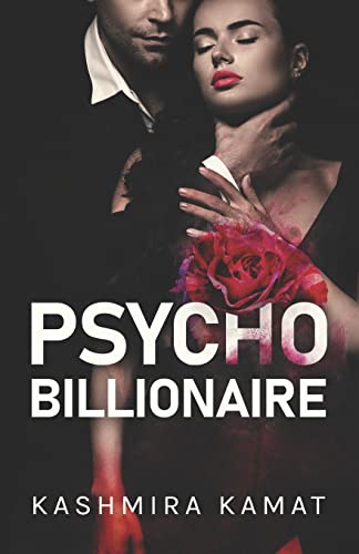 Psycho Billionaire: A Dark Romance Psycho Billionaire: A Dark Romance von Typewriter Pub