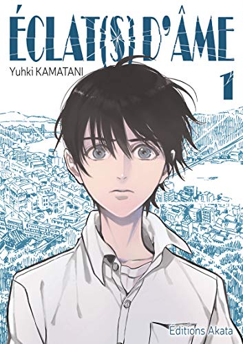 Eclat(s) d'âme - tome 1 (01) von AKATA