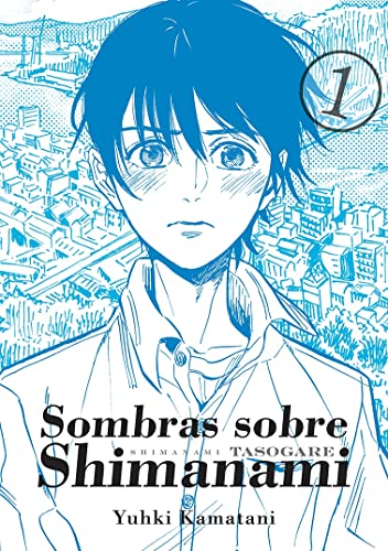 SOMBRAS SOBRE SHIMANAMI, VOL. 1 von TOMODOMO