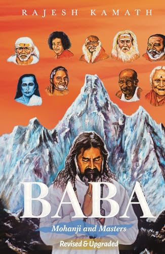 BABA: Mohanji and Masters