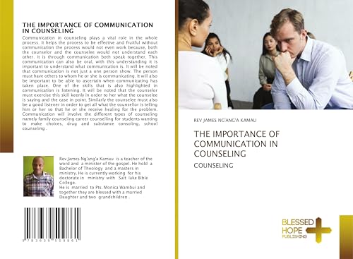 THE IMPORTANCE OF COMMUNICATION IN COUNSELING: COUNSELING von Blessed Hope Publishing