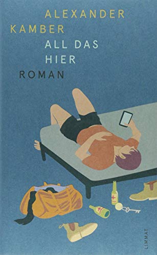 All das hier: Roman