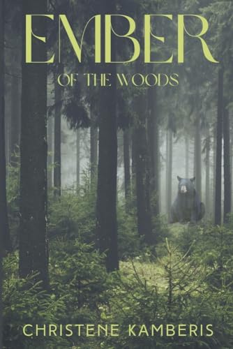 Ember of the Woods: Book 1 (Whispers in the Pines) von Bookbaby