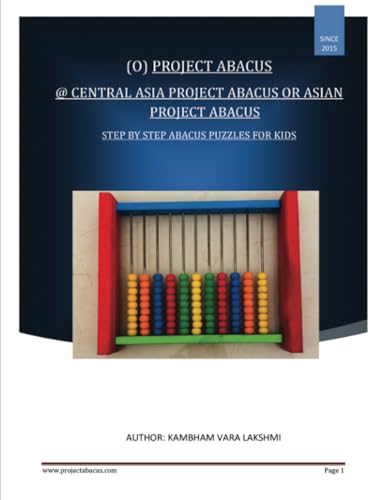 Central Asia Project Abacus Asian Project Abacus: Project Abacus (Central Asia Project Abacus (or) Asian Project Abacus, Band 1) von PublishDrive