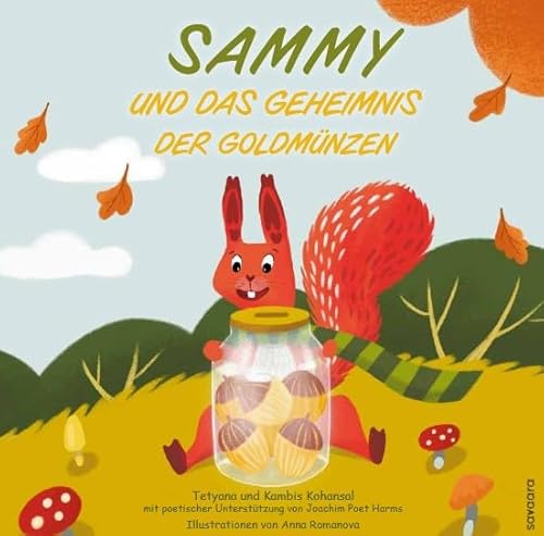 Sammy und das Geheimnis der Goldmünzen Sammy und das Geheimnis der Goldmünzen von egoth Verlag GmbH