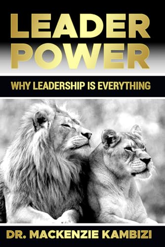 Leader Power: Why Leadership is Everything von BSK Publishing