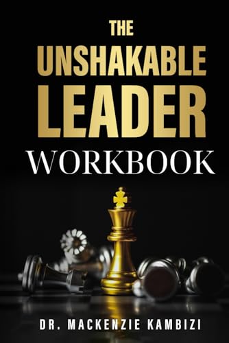 THE UNSHAKABLE LEADER: WORKBOOK von BSK Publishing