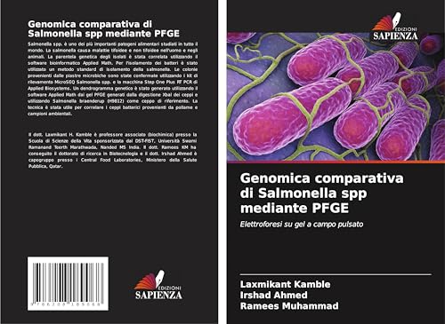 Genomica comparativa di Salmonella spp mediante PFGE: Elettroforesi su gel a campo pulsato