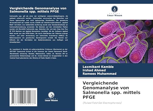 Vergleichende Genomanalyse von Salmonella spp. mittels PFGE: (Pulsed Field Gel Electrophoresis)