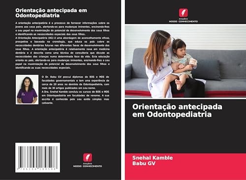 Orientação antecipada em Odontopediatria: DE von Edições Nosso Conhecimento