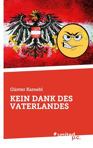 KEIN DANK DES VATERLANDES KEIN DANK DES VATERLANDES von united p.c.