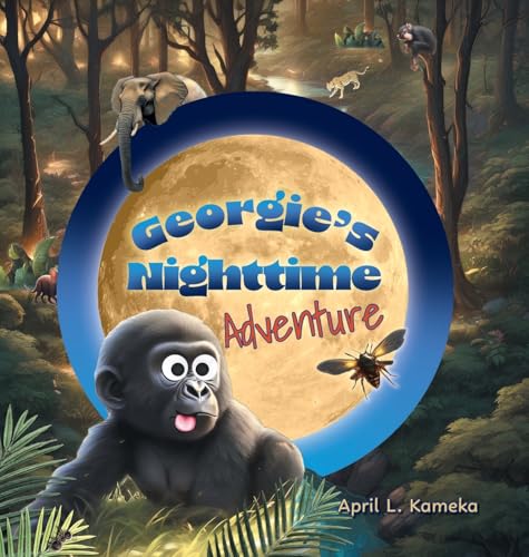 Georgie's Nighttime Adventure (Georgie and Friends) von FriesenPress